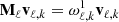 Mathematical equation: $$ \begin{aligned} \mathbf M _{\ell } \mathbf v _{\ell , k} = \omega ^{1}_{\ell , k} \mathbf v _{\ell , k} \end{aligned} $$