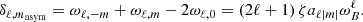Mathematical equation: $$ \begin{aligned} \delta _{{\ell , m}_{\rm asym} }= \omega _{\ell , -m} + \omega _{\ell , m} - 2 \omega _{\ell , 0} = \left({2}\ell +1\right) \zeta a_{\ell |m|} \omega _{B}^{\ell }. \end{aligned} $$