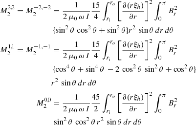 Mathematical equation: $$ \begin{aligned} M_2^{2,2} = M_2^{-2,-2}&= \frac{1}{2 \, \mu _0 \, \omega \, I} \frac{15}{4} \int _{r_i}^{r_o} \left[\frac{\partial (r \xi _h)}{\partial r}\right]^2 \int _{0}^{\pi } B_r^2 \\&\, \{ \sin ^2{\theta } \, \cos ^2{\theta }+ \sin ^2{\theta } \} r^2 \, \sin {\theta } \, dr \, d\theta \\ M_2^{1,1} = M_2^{-1,-1}&= \frac{1}{2 \, \mu _0 \, \omega \, I} \frac{15}{4} \int _{r_i}^{r_o} \left[\frac{\partial (r \xi _h)}{\partial r}\right]^2 \int _{0}^{\pi } B_r^2 \\&\, \{ \cos ^4{\theta } + \sin ^4{\theta } \, - 2 \, \cos ^2{\theta } \, \sin ^2{\theta } + \cos ^2{\theta } \} \\&r^2 \, \sin {\theta } \, dr \, d\theta \\ M_2^{0,0}&= \frac{1}{2 \, \mu _0 \, \omega \, I} \frac{45}{2} \int _{r_i}^{r_o} \left[\frac{\partial (r \xi _h)}{\partial r}\right]^2 \int _{0}^{\pi } B_r^2 \\&\, \sin ^2{\theta } \, \cos ^2{\theta } \, r^2 \, \sin {\theta } \, dr \, d\theta \end{aligned} $$