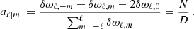 Mathematical equation: $$ \begin{aligned} a_{\ell |m|} = \frac{\delta \omega _{\ell , -m} + \delta \omega _{\ell , m} - 2 \delta \omega _{\ell , 0}}{\sum _{m=-\ell }^{\ell } \delta \omega _{\ell , m}} =\frac{N}{D}\, . \end{aligned} $$