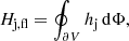Mathematical equation: $$ \begin{aligned} H_{\rm j,fl}=\oint _{\partial V} h_{\rm j}\,\mathrm{d}\Phi , \end{aligned} $$