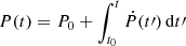 Mathematical equation: $ P(t) = P_{0} + \int_{t_{0}}^{t} \dot{P}(t\prime) \, \mathrm{d}t\prime $