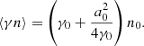 $$ \begin{aligned} \langle \gamma n\rangle&= \left(\gamma _0 +\frac{a_0^2}{4\gamma _0} \right) n_0 . \end{aligned} $$