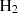 $ \rm H_{2} $