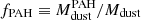 $ f_{\mathrm{PAH}}\equiv M_{\mathrm{dust}}^{\mathrm{PAH}}/M_{\mathrm{dust}} $
