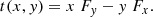 $$ \begin{aligned} t(x,{ y}) = x~F_{ y} -{ y}~F_x. \end{aligned} $$
