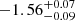 $ -1.56^{+0.07}_{-0.09} $