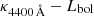 $ \kappa_{\mathrm{4400\,\AA}}-L_{\mathrm{bol}} $