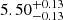 $ {5.50}_{-0.13}^{+0.13} $