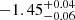 $ -1.45^{+0.04}_{-0.06} $