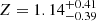 $ Z = 1.14^{+0.41}_{-0.39} $