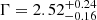 $ \Gamma = 2.52^{+0.24}_{-0.16} $