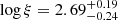$ \log\xi = 2.69^{+0.19}_{-0.24} $