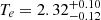 $ T_e=2.32^{+0.10}_{-0.12} $