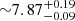 $ {\sim}7.87^{+0.19}_{-0.09} $