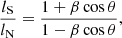 $$ \begin{aligned} \frac{l_{\rm S}}{l_{\rm N}}=\frac{1+\beta \cos \theta }{1-\beta \cos \theta }, \end{aligned} $$