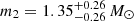 $ m_2 = 1.35^{+0.26}_{-0.26}\, M_\odot $