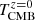 $ T^{z=0}_{\mathrm{CMB}} $