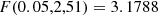 $$ \begin{aligned} F(0.05,2,51) = 3.1788 \end{aligned} $$