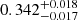 $ 0.342^{+0.018}_{-0.017} $