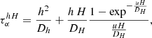 $$ \begin{aligned} \tau _{\alpha }^{hH} = \frac{h^2}{D_h} + \frac{h\,H}{D_H} \frac{1-\exp ^{-\frac{uH}{D_H}}}{\frac{uH}{D_H}}, \end{aligned} $$
