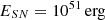$ E_{SN} = 10^{51}\, \rm erg $