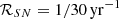 $ \mathcal{R}_{SN} = 1/30 \, \rm yr^{-1} $