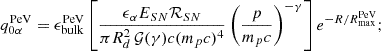 $$ \begin{aligned} q^\mathrm{PeV}_{0\alpha } = \epsilon _{\rm bulk}^\mathrm{PeV}\left[ \frac{\epsilon _{\alpha } E_{SN} \mathcal{R} _{SN}}{\pi R_d^2\, \mathcal{G} (\gamma ) c(m_p c)^4} \left(\frac{p}{m_pc}\right)^{-\gamma } \right]e^{-R/R^\mathrm{PeV}_{\rm max}}; \end{aligned} $$