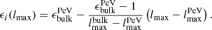 $$ \begin{aligned} \epsilon _i(l_{\rm max}) = \epsilon _{\rm bulk}^\mathrm{PeV} - \frac{\epsilon _{\rm bulk}^\mathrm{PeV} -1}{l^\mathrm{bulk}_{\rm max} - l^\mathrm{PeV}_{\rm max}}\left(l_{\rm max} - l^\mathrm{PeV}_{\rm max}\right). \end{aligned} $$
