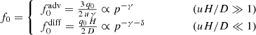$$ \begin{aligned} f_0 = {\left\{ \begin{array}{ll} f_0^\mathrm{adv} = \frac{3\,q_0}{2\,u\,\gamma } \propto p^{-\gamma }&\qquad \qquad {(uH/D} \gg 1) \\ f_0^\mathrm{diff} = \frac{q_0 \, H}{2\,D} \propto p^{-\gamma -\delta }&\qquad \qquad {(uH/D} \ll 1) \end{array}\right.} \end{aligned} $$