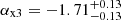 $ \alpha_{\mathrm{x3}}= -1.71_{-0.13}^{+0.13} $