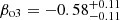 $ \beta_{\mathrm{o3}} = -0.58_{-0.11}^{+0.11} $
