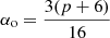 $ \alpha_{\mathrm{o}} = \frac{3(p+6)}{16} $