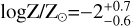 $$\log {\rm{Z}}/{{\rm{Z}}_ \odot } = - 2_{ - 0.6}^{ + 0.7}$$