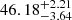 $ 46.18_{-3.64}^{+2.21} $