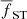 $ \overline{f}_{\mathrm{ST}} $