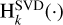 ${\rm{H}}_k^{SVD}( \cdot )$