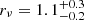 $ r_{\nu} = 1.1_{-0.2}^{+0.3} $