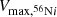 $ V_{\mathrm{max},{{\ensuremath{^{56}\rm{N}}}i}} $