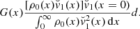 $$ \begin{aligned} G(x) \dfrac{[\rho _0(x) {\breve{v}}_1(x)] {\breve{v}}_1(x=0)}{\int _{0}^{\infty } \rho _0(x) \breve{v}^2_1(x)\,{\mathrm{d}}x} d. \end{aligned} $$