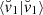 $ \langle{{\breve{v}}_1}|{{\breve{v}}_1}\rangle $