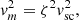$$ \begin{aligned} v_m^2 = \zeta ^2 v_{\rm sc}^2, \end{aligned} $$