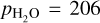 ${p_{{{\rm{H}}_2}{\rm{O}}}} = 206}$