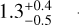 $\[1.3_{-0.5}^{+0.4}\]$