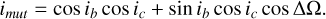 ${i_{mut}} = \cos {i_b}\cos {i_c} + \sin {i_b}\cos {i_c}\cos \Delta \Omega .$