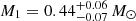 $ M_{1}=0.44^{+0.06}_{-0.07}\, M_{\odot} $