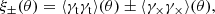 $$ \begin{aligned} \xi _{\pm }(\theta ) = \langle {\gamma _\mathrm{t} \gamma _\mathrm{t} }\rangle (\theta ) \pm \langle {\gamma _\times \gamma _\times }\rangle (\theta ), \end{aligned} $$