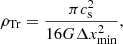 $$ \begin{aligned} \rho _{\rm Tr}=\frac{\pi c^2_{\rm s}}{16G \Delta x_{\rm min}^2}, \end{aligned} $$