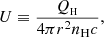 $$ \begin{aligned} U \equiv \frac{Q_\mathrm{_H} }{4 \pi r^2 n_\mathrm{H} c}, \end{aligned} $$