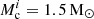 $ M^{i}_{\mathrm{c}} = 1.5\,\mathrm{M}_\odot $